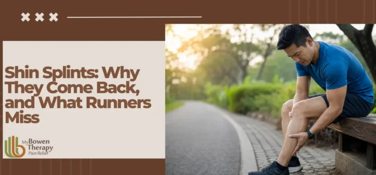 Shin Splints: Why They Come Back, and What Runners Miss